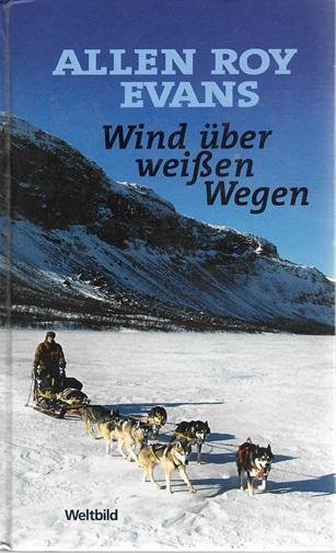 Evans, Wind über weissen Wegen.