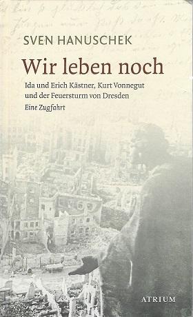 Hanuschek, Wir leben noch.