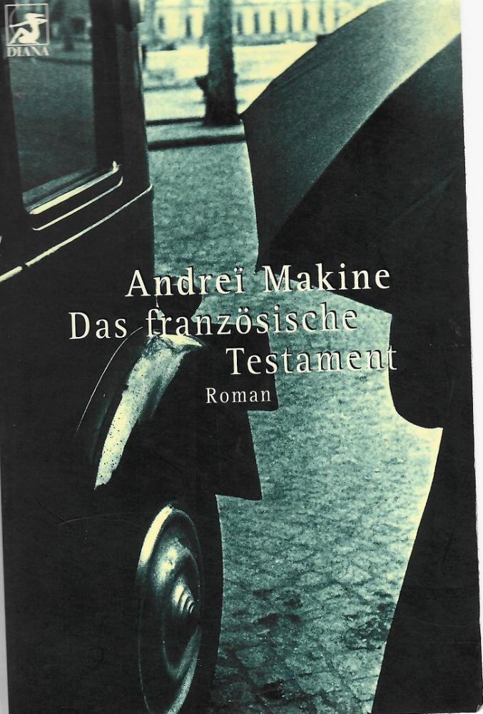 Makine, Das französische Testament.