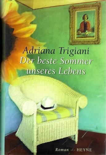 Trigiani, Der beste Sommer unseres Lebens.