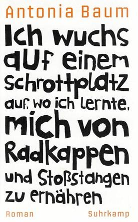 Baum, Ich wuchs auf einem Schrottplatz auf, wo ich lernte, mich von Radkappen...