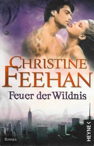 Feehan, Feuer der Wildnis.
