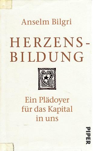 Bilgri, Herzensbildung.