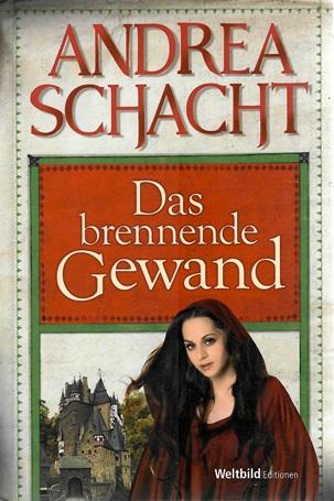 Schacht, Das brennende Gewand.