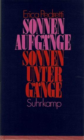 Pedretti, Sonnenaufgänge, Sonnenuntergänge.