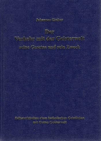 Greber, Der Verkehr mit der Geisterwelt.