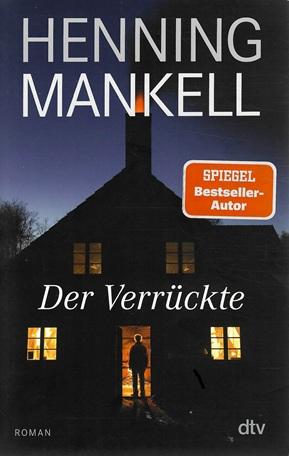 Mankell, Der Verrückte.