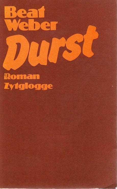 Weber, Durst.