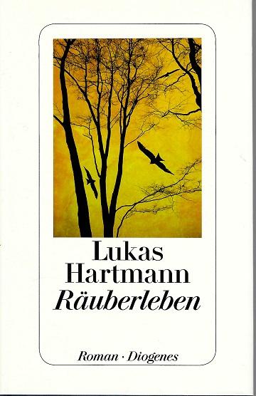 Hartmann, Räuberleben.