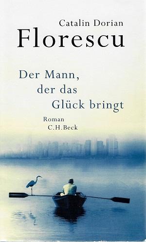 Florescu, Der Mann, der das Glück bringt.