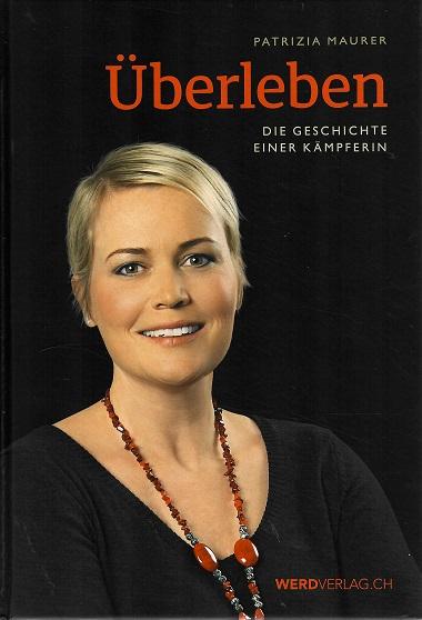 Maurer, Überleben.