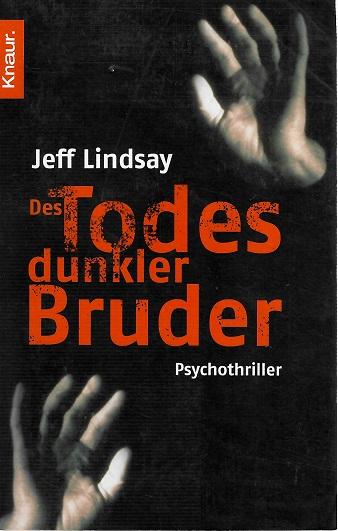 Lindsay, Des Todes dunkler Bruder.