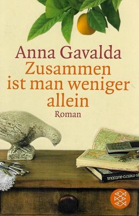 Gavalda, Zusammen ist man weniger allein.