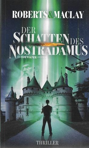 Roberts/Maclay, Der Schatten des Nostradamus.
