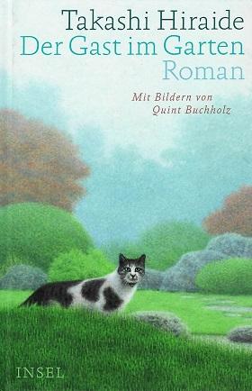 Hiraide, Der Gast im Garten.