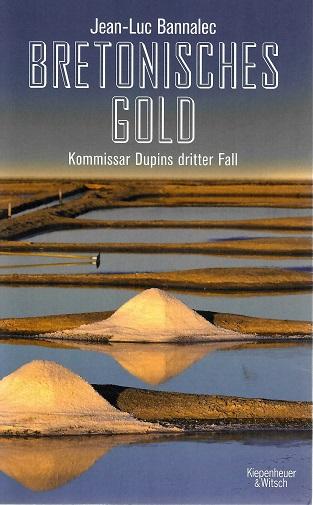 Bannalec, Bretonisches Gold.
