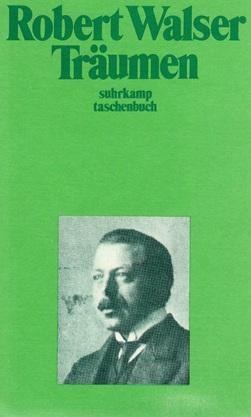 Walser, Träumen.
