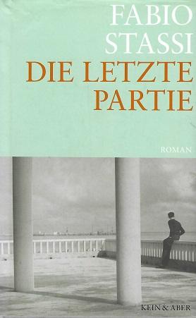Stassi, Die letzte Partie.