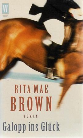 Brown, Galopp ins Glück.