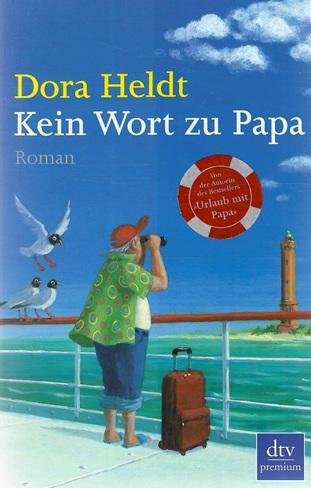 Heldt, Kein Wort zu Papa.