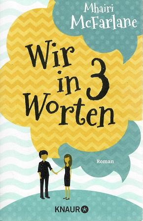 McFarlane, Wir in drei Worten.