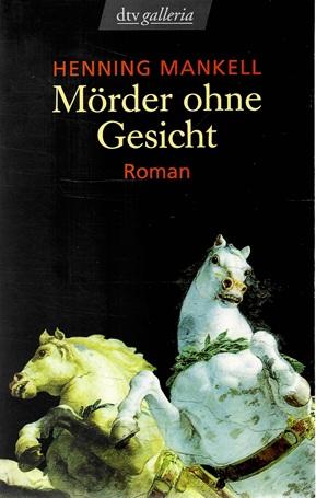 Mankell, Mörder ohne Gesicht.
