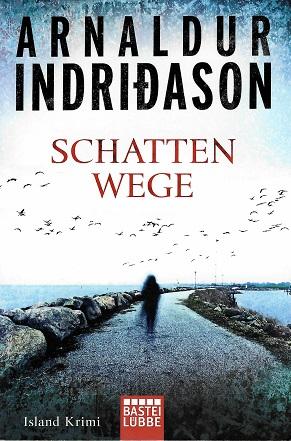 Indriðason, Schattenwege.