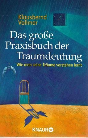 Vollmar, Das große Praxisbuch der Traumdeutung.