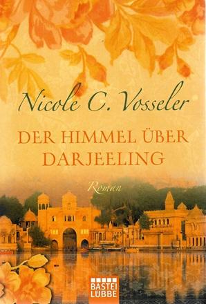 Vosseler, Der Himmel über Darjeeling.