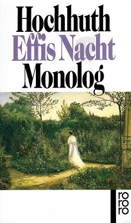 Hochhuth, Effis Nacht.
