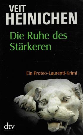 Heinichen, Die Ruhe des Stärkeren.