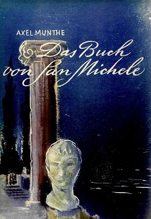 Munthe, Das Buch von San Michele.