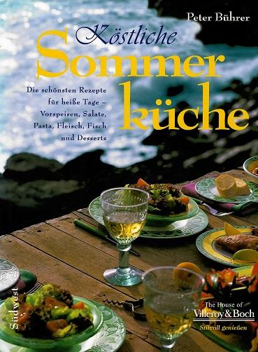 Bührer, Köstliche Sommerküche.