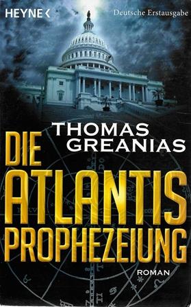 Greanias, Die Atlantis Prophezeiung.