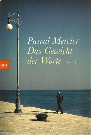 Mercier, Das Gewicht der Worte.