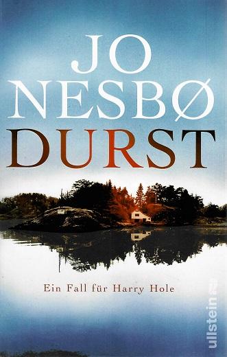 Nesbø, Durst.