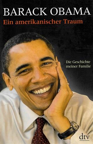 Obama, Ein amerikanischer Traum.
