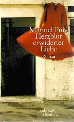 Puig, Herzblut erwiderter Liebe.