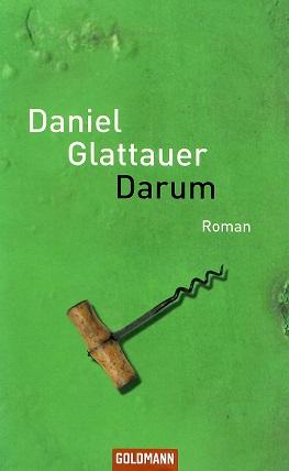Glattauer, Darum.