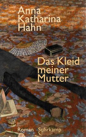 Hahn, Das Kleid meiner Mutter.