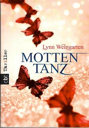 Weingarten, Mottentanz.