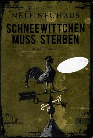 Neuhaus, Schneewittchen muss sterben.