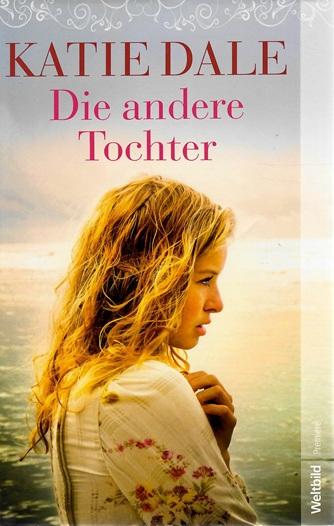 Dale, Die andere Tochter.