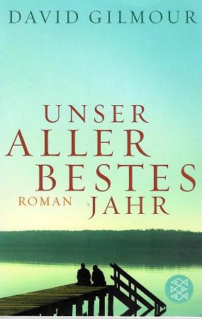 Gilmour, Unser allerbestes Jahr.