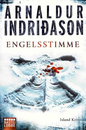 Arnaldur, Engelsstimme.