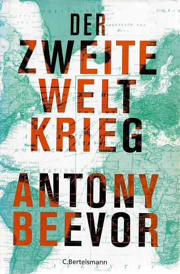 Beevor, Der Zweite Weltkrieg.