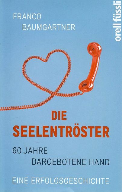 Baumgartner, Die Seelentröster.