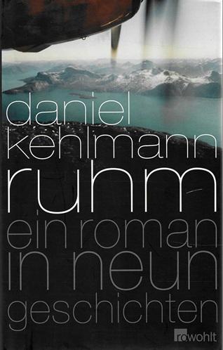 Kehlmann, Ruhm.