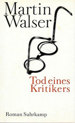 Walser, Tod eines Kritikers.