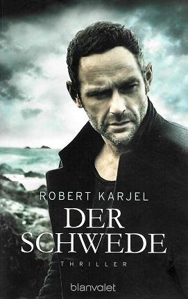 Karjel, Der Schwede.